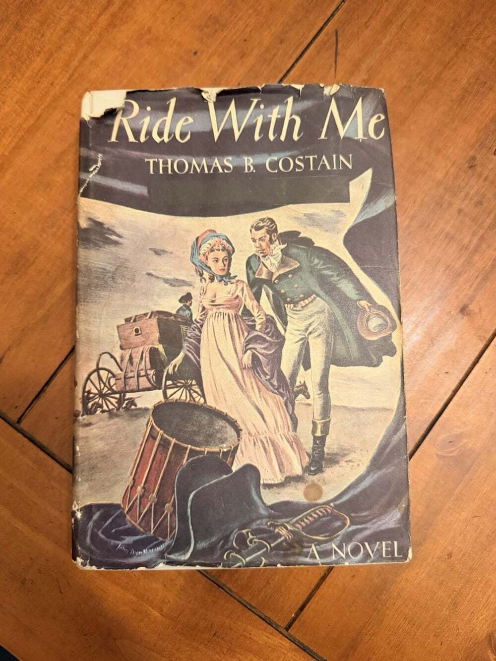 Ride With Me Thomas B Costain 1944 Hardcover Dust Jacket Doubleday Vintage Novel